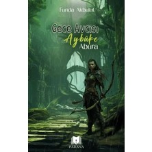 Gece Cısı Aybüke - Abura