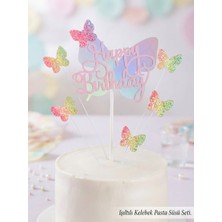 Party Time Işıltılı ve Renk Geçişli 6 Parça Kelebek Pasta Süsü Seti (Happy Birthday Yazılı)