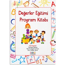 Değerler Eğitimi Program Kitabı – Erdem Yayınları – Okul Öncesi Değerler Eğitimi Öğretmen Rehber Kitabı – Hümeyra Bektaş, M. Cangül Cantürk, Eser Ünalan Şener