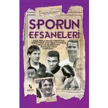Sporun Efsaneleri - Dünyaya Yön Verenler