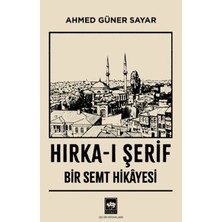 Hırka-I Şerif : Bir Semt Hikâyesi