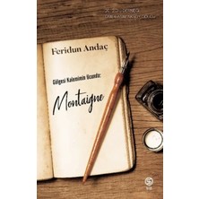 Sia Kitap Göesi Kalemimin Ucunda: Montaigne