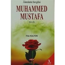 Akçağ Yayınları Alemlerin Sevgilisi Muhammed Mustafa (S.a.s)