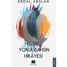 Parana Yayınları Hiç'inci Yokul Şahsın Hikayesi