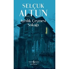 Beei Ayrılık Çeşmesi Sokağı