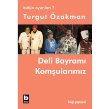 Bilgi Yayınevi Deli Bayramı / Komşularımız (Bütün Oyunları-7)