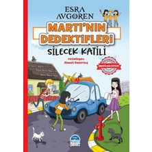 Martı Yayınları Martı’nın Dedektifleri - Silecek Katili