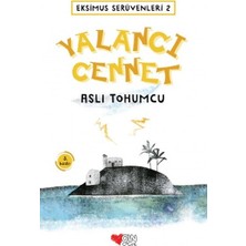 Can Çocuk Yayınları Eksimus Serüvenleri 2 - Yalancı Cennet