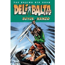 Babıali Kültür Yayıncılığı Deli Balta - Büyük Hanzo