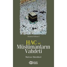 Önsöz Yayıncılık Hac ve Müslümanların Vahdeti