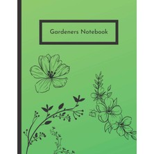Ed Collection Gardeners Notebook: A 100 Page Notebook For All Keen Gardeners