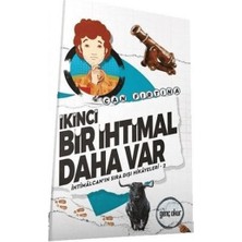Genç Okur Ikinci Bir Ihtimal Daha Var - Ihtimalcan'ın Sıra Dışı Hikayeleri 2