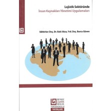 Beykoz Üniversitesi Yayınları Lojistik Sektöründe Insan Kaynakları Yönetimi Uygulamaları