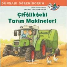 Ulora Dünyayı Öğreniyorum - Çiftlikteki Tarım Makineleri