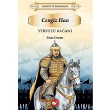 Ulora Tarihte Iz Bırakanlar - Yeryüzü Kağanı Cengizhan
