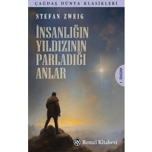 Remzi Kitabevi Insanlığın Yıldızının Parladığı Anlar