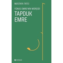 Fantastik Store Tapduk Emre - Yunus Emrenin Mürşidi
