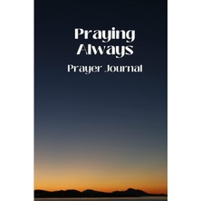 Praying Always Prayer Journal (Classic Cover)