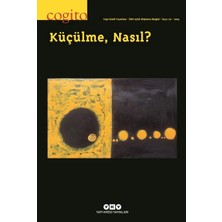 Yapı Kredi Yayınları - Dergi Cogito – 117 / Küçülme, Nasıl?