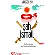 Cumhuriyet Kitapları Şah Ismail