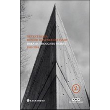 Yapı Kredi Yayınları Nevzat Sayın: Düşler Düşünceler Işler Dreams Thoughts Works 1990-2004