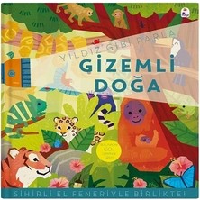 İndigo Çocuk Yıldız Gibi Parla – Gizemli Doğa (Sihirli El Feneriyle Birlikte) (Board Book)