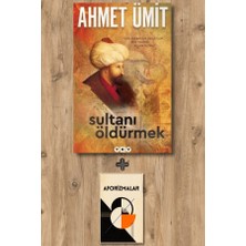 Yapı Kredi Yayınları Sultanı Öldürmek + Aforizmalar