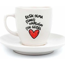 Store Eksik Olma Çünkü Varlığın Çok Güzel Krem Türk Kahvesi Fincanı - Hediye Seramik Türk Kahvesi Fincanı
