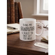 Store Being My Grandfather Is The Only Gift You Need Kupa - Büyükbaba Seramik Bardak 325ML