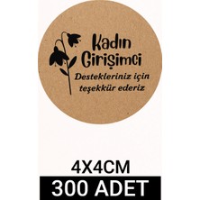 Woisco Kadın Girişimci Çıkartma Etiket (Kraft 4X4CM 300 Adet) Paketleme Ambalaj Kargo Ürün Etiketi T.no:14