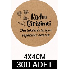 Woisco Kadın Girişimci Çıkartma Etiket (Kraft 4X4CM 300 Adet) Paketleme Ambalaj Kargo Ürün Etiketi T.no:18