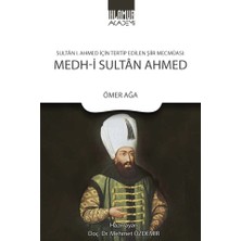 Ihlamur Kitap Sultan 1. Ahmed Için Tertip Edilen Şiir Mecmuası: Medh‐i Sultan Ahmed