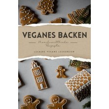 Orevio Noel Dönemine Özel Vegan Gelişi Takvimi: Sağlıklı Vegan Tariflerle 24 Günlük Yemek Kitabı