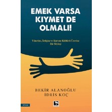 Çınaraltı Yayınları Emek Varsa Kıymet De Olmalı!