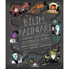 Pegasus Yayınları Bilim Kadınları - Dünyayı Değiştiren 50 Korkusuz Bilimci