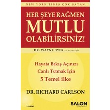 Salon Yayınları Her Şeye Rağmen Mutlu Olabilirsiniz! - Hayata Bakış Açınızı Canlı Tutmak Için 5 Temel Ilke