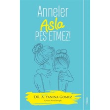 Sola Unitas Anneler Asla Pes Etmez!
