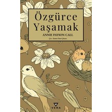 Özgürce Yaşamak