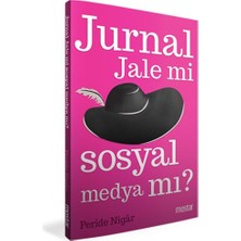 Mostar Jurnal Jale Mi Sosyal Medya Mı?