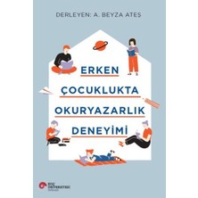 Koç Üniversitesi Yayınları Erken Çocuklukta Okuryazarlık Deneyimi