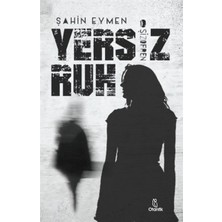 Otantik Kitap Yersiz Ruh -Şizofren