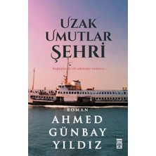 Timaş Yayınları Uzak Umutlar Şehri