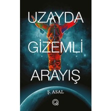 Q Yayınları Uzayda Gizemli Arayış