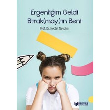 Bilgiyolu Kültür Yayınları Ergenliğim Geldi Bırak(May)In Beni