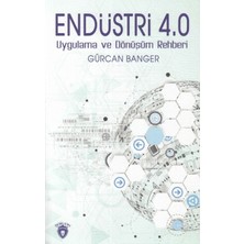 Dorlion Yayınları Endüstri 4.0 Uygulamaları ve Dönüşüm Rehberi