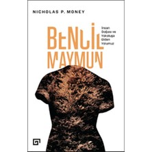 Koç Üniversitesi Yayınları Bencil Maymun: Insan Doğası ve Yokoluşa Giden Yolumuz