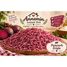 Annemin Lezzet Evi Pancarlı Erişte 500 gr