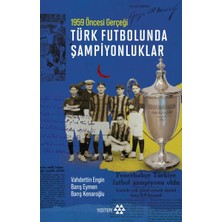Yeditepe Yayınevi Türk Futbolunda Şampiyonluklar