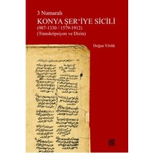 Palet Yayınları 3 Numaralı Konya Şer'iyye Sicili (987-1330/1579-1912) (Transkripsiyon ve Dizin)