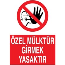 Orevio Özel Mülktür Girmek Yasaktır Uyarı Tabelası, 50X70 Foreks, YAS27